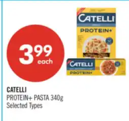 Shoppers Drug Mart CATELLI PROTEIN+ PASTA 340g offer