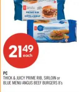 Shoppers Drug Mart PC THICK & JUICY PRIME RIB, SIRLOIN or BLUE MENU ANGUS BEEF BURGERS offer