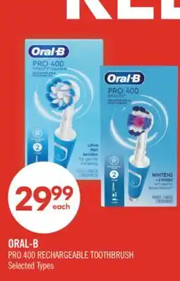 Shoppers Drug Mart ORAL-B PRO 400 RECHARGEABLE TOOTHBRUSH offer