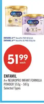 Shoppers Drug Mart ENFAMIL A+ NEUROPRO INFANT FORMULA POWDER 553g - 587g offer