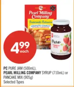 Shoppers Drug Mart PC PURE JAM (500mL), PEARL MILLING COMPANY SYRUP (710mL) or PANCAKE MIX (905g) offer