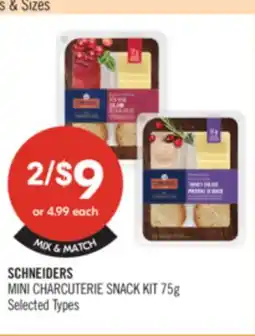 Shoppers Drug Mart SCHNEIDERS MINI CHARCUTERIE SNACK KIT offer