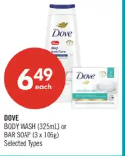 Shoppers Drug Mart DOVE BODY WASH (325mL) or BAR SOAP (3 x 106g) offer
