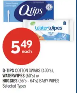 Shoppers Drug Mart Q-TIPS COTTON SWABS (400's), WATERWIPES (60's) or HUGGIES (56's - 64's) BABY WIPES offer
