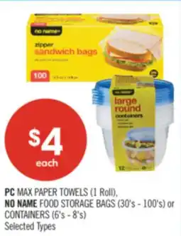 Shoppers Drug Mart PC MAX PAPER TOWELS (1 Roll), NO NAME FOOD STORAGE BAGS (30's - 100's) or CONTAINERS (6's - 8's) offer
