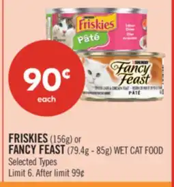 Shoppers Drug Mart FRISKIES (156g) or FANCY FEAST (79.4g - 85g) WET CAT FOOD offer