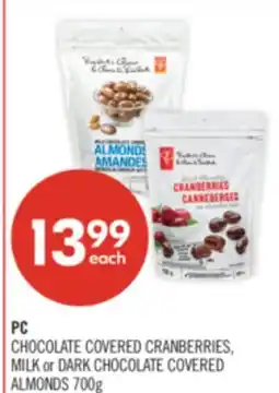 Shoppers Drug Mart PC CHOCOLATE COVERED CRANBERRIES, MILK or DARK CHOCOLATE COVERED ALMONDS offer