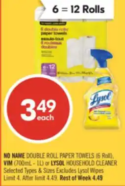 Shoppers Drug Mart NO NAME DOUBLE ROLL PAPER TOWELS (Roll), VIM (700m1-11) or LYSOL HOUSEHOLD CLEANER offer