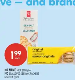 Shoppers Drug Mart NO NAME RICE (100g) or PC SCALLOPED (185g) CRACKERS offer