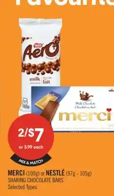Shoppers Drug Mart MERCI (100g) or NESTLÉ (97g - 105g) SHARING CHOCOLATE BARS S offer