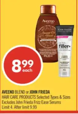 Shoppers Drug Mart AVEENO BLEND or JOHN FRIEDA HAIR CARE PRODUCTS offer