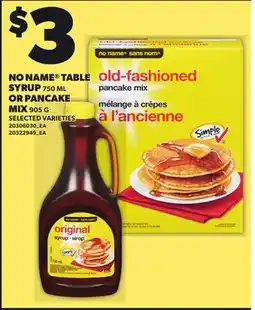 Independent City Market NO NAME TABLE SYRUP, 750 ML OR PANCAKE MIX 905 g offer