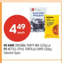 Shoppers Drug Mart NO NAME ORIGINAL PARTY MIX (320g) or PC KETTLE-STYLE TORTILLA CHIPS (368g) offer