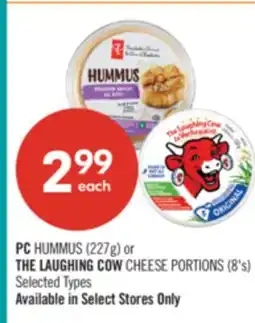 Shoppers Drug Mart PC HUMMUS (227g) or THE LAUGHING COW CHEESE PORTIONS (8's) offer