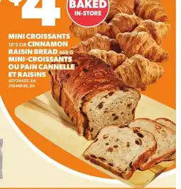 Independent City Market MINI CROISSANTS 10'S OR CINNAMON RAISIN BREAD offer