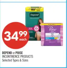 Shoppers Drug Mart DEPEND or POISE INCONTINENCE PRODUCTS offer