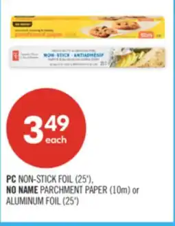 Shoppers Drug Mart PC NON-STICK FOIL (25'), NO NAME PARCHMENT PAPER (10m) or ALUMINUM FOIL (25') offer