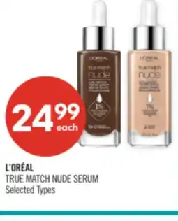 Shoppers Drug Mart L'ORÉAL TRUE MATCH NUDE SERUM offer