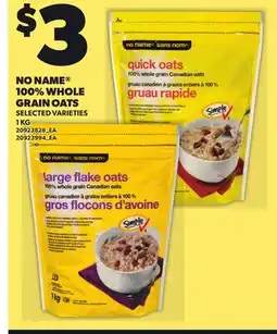 Independent City Market NO NAME 100% WHOLE GRAIN OATS offer