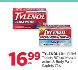 Rexall TYLENOL Ultra Relief Tablets 80' s or Muscle Aches & Body Pain Caplets 72's offer