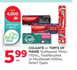 Rexall COLGATE or TOM'S OF MAINE Toothpaste 70mL-170mL, Toothbrushes or Mouthwash 500mL offer