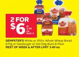 Rexall DEMPSTER'S White or 100% Whole Wheat Bread 675g or Hamburger or Hot Dog Buns 8-Pack offer