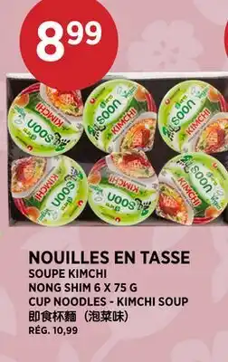 Kim Phat NONG SHIM CUP NOODLES - KIMCHI SOUP offer