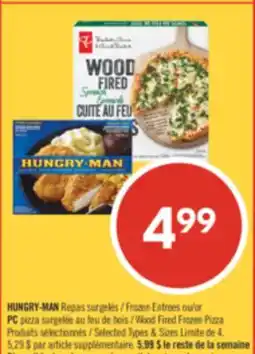 Pharmaprix HUNGRY-MAN Frozen Entrees or PC pizza Wood Fired Frozen Pizza offer
