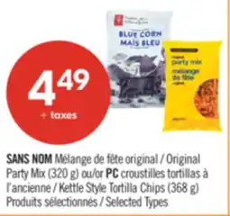 Pharmaprix NO NAME Mélange Original Party Mix (320 g) or PC Kettle Style Tortilla Chips (368 g) offer