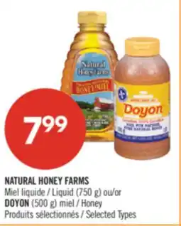 Pharmaprix NATURAL HONEY FARMS Liquid (750 g) or DOYON (500 g) Honey offer