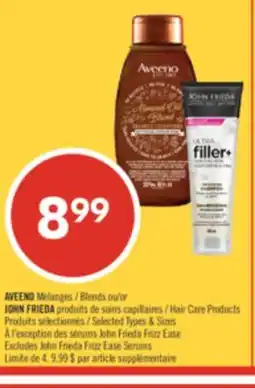 Pharmaprix AVEENO Blends or JOHN FRIEDA Hair Care Products offer