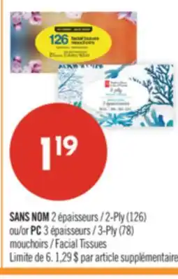 Pharmaprix SANS NOM 2-Ply (126) or PC 3-Ply (78) Facial Tissues offer