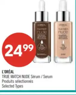 Pharmaprix L'ORÉAL TRUE MATCH NUDE Serum offer