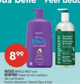 Pharmaprix AUSSIE MIRACLE MOIST or RENPURE Hair Care Products offer