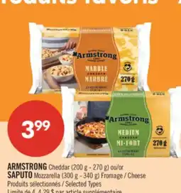 Pharmaprix ARMSTRONG Cheddar (200 g - 270 g) or SAPUTO Mozzarella (300 g - 340 g) Cheese offer