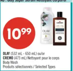 Pharmaprix OLAY (532 mL - 650 mL) or CREMO (473 mL) Body Wash offer