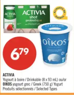 Pharmaprix ACTIVIA Drinkable (8 x 93 mL) or OIKOS Greek (750 g) Yogurt offer