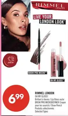 Pharmaprix RIMMEL LONDON OH MY GLOSS! Lip Gloss or BROW PRO MICRODEFINER Brow Pencil offer