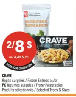 Pharmaprix CRAVE Frozen Entrees or PC Frozen Vegetables offer