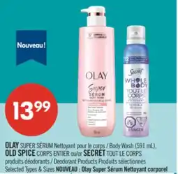 Pharmaprix OLAY Body Wash (591 mL), OLD SPICE or SECRET Deodorant Products offer