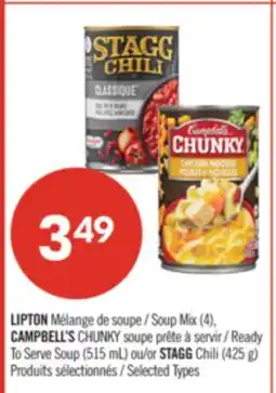 Pharmaprix LIPTON Soup Mix (4), CAMPBELL'S CHUNKY Ready To Serve Soup (515 mL) or STAGG Chili (425 g) offer