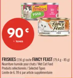 Pharmaprix FRISKIES (156 g) or FANCY FEAST (79,4 g - 85 g) Wet Cat Food offer