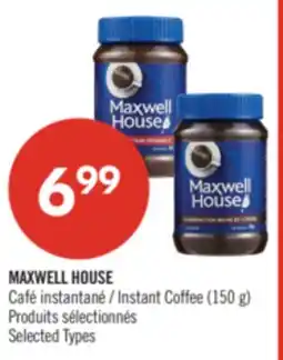 Pharmaprix MAXWELL HOUSE Instant Coffee offer