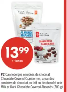 Pharmaprix PC Chocolate Covered Cranberries, Milk or Dark Chocolate Covered Almonds offer