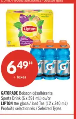 Pharmaprix GATORADE Sports Drink (6 x 591 mL) or Lipton Iced Tea (12 x 340 mL) offer