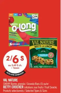 Pharmaprix VAL NATURE CHEWY Granda Bars (5) BETTY CROCKER Fruit Snacks offer