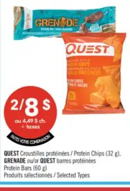 Pharmaprix QUEST Protein Chips (32 g). GRENADE or QUEST Protein Bars (60 g) offer