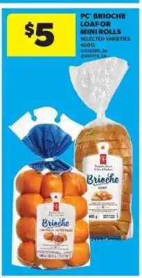 Real Canadian Superstore PC Brioche Loaf or Mini Rolls offer