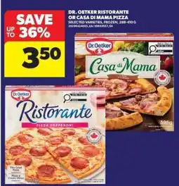 Real Canadian Superstore DR. OETKER RISTORANTE OR CASA DI MAMA PIZZA offer