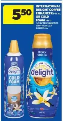 Real Canadian Superstore INTERNATIONAL DELIGHT COFFEE ENHANCER or COLD FOAM offer